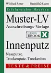 Excel-eBook 'Muster-LV Innenputz'. Leistungsverzeichnis für die Durchführung der Innenputzarbeiten als Vorlage für Ihre Ausschreibung und Baukosten-Kalkulation.