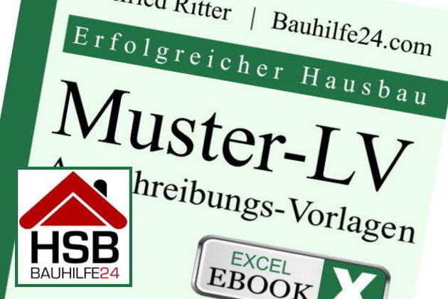 Excel-eBook 'Muster-LV'. Leistungsverzeichnisse für die Ausschreibung und Kalkulation aller Bau- und Handwerkerleistungen Ihres bezugsfertigen Einfamilienhauses