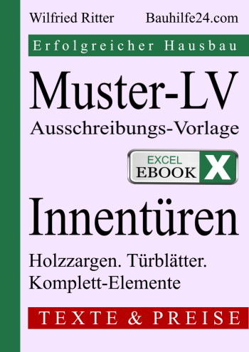 Excel-eBook 'Muster-LV Innentüren'. Leistungsverzeichnis für die Lieferung und Montage der Innentürelemente als Vorlage für Ihre Ausschreibung und Kalkulation.