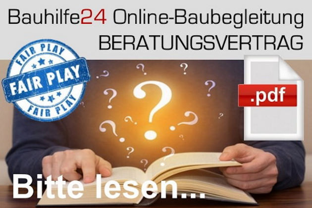 Bauhilfe24 Fair-Play Beratungsvertrag für Online-Baubegleitung lesen